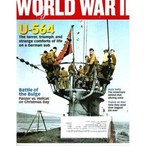 World War II Magazine January 2008 U-564 Terror Triumph and Life On German Sub
